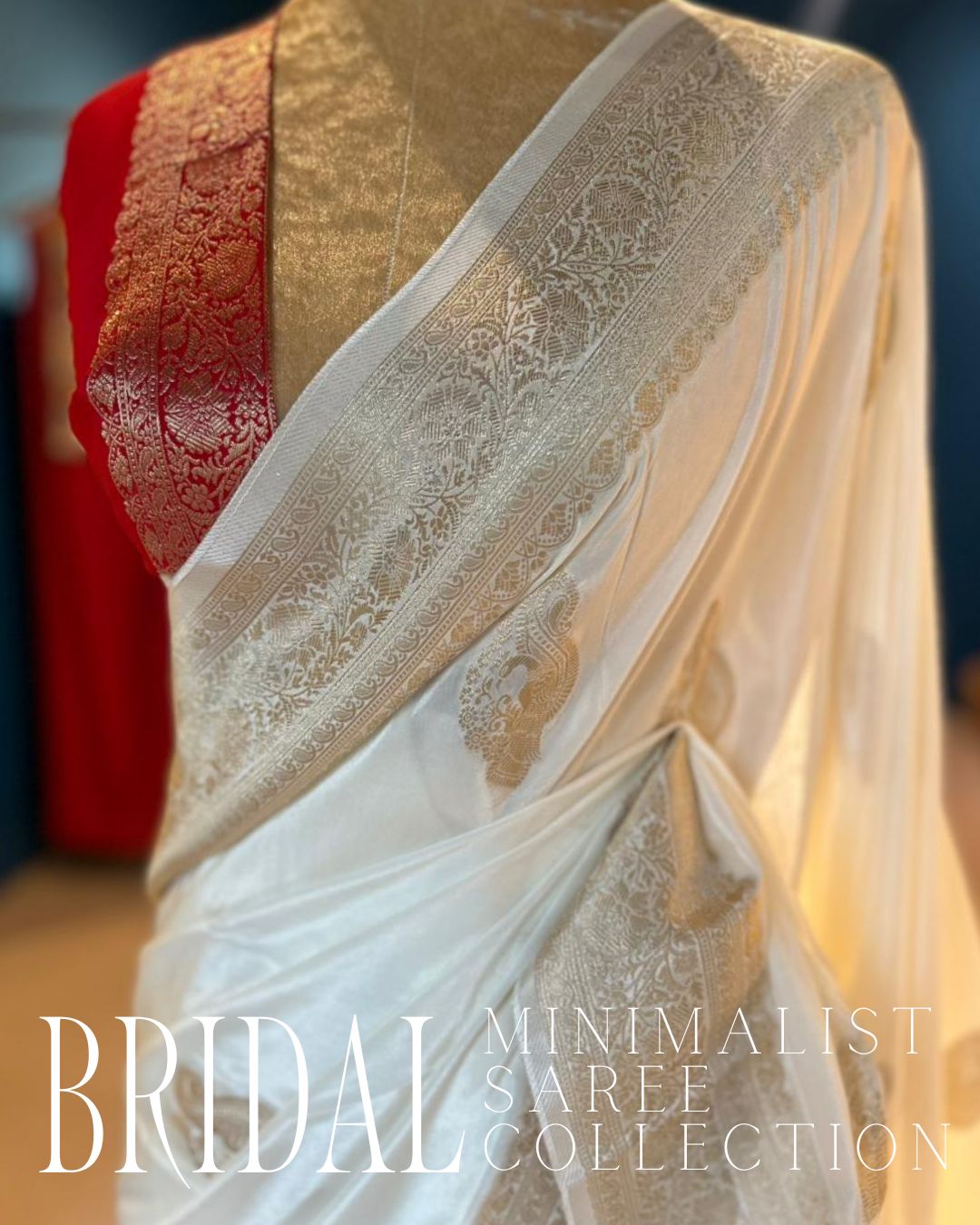 Minimalist Bridal Saree Collection (MSC 56580)
