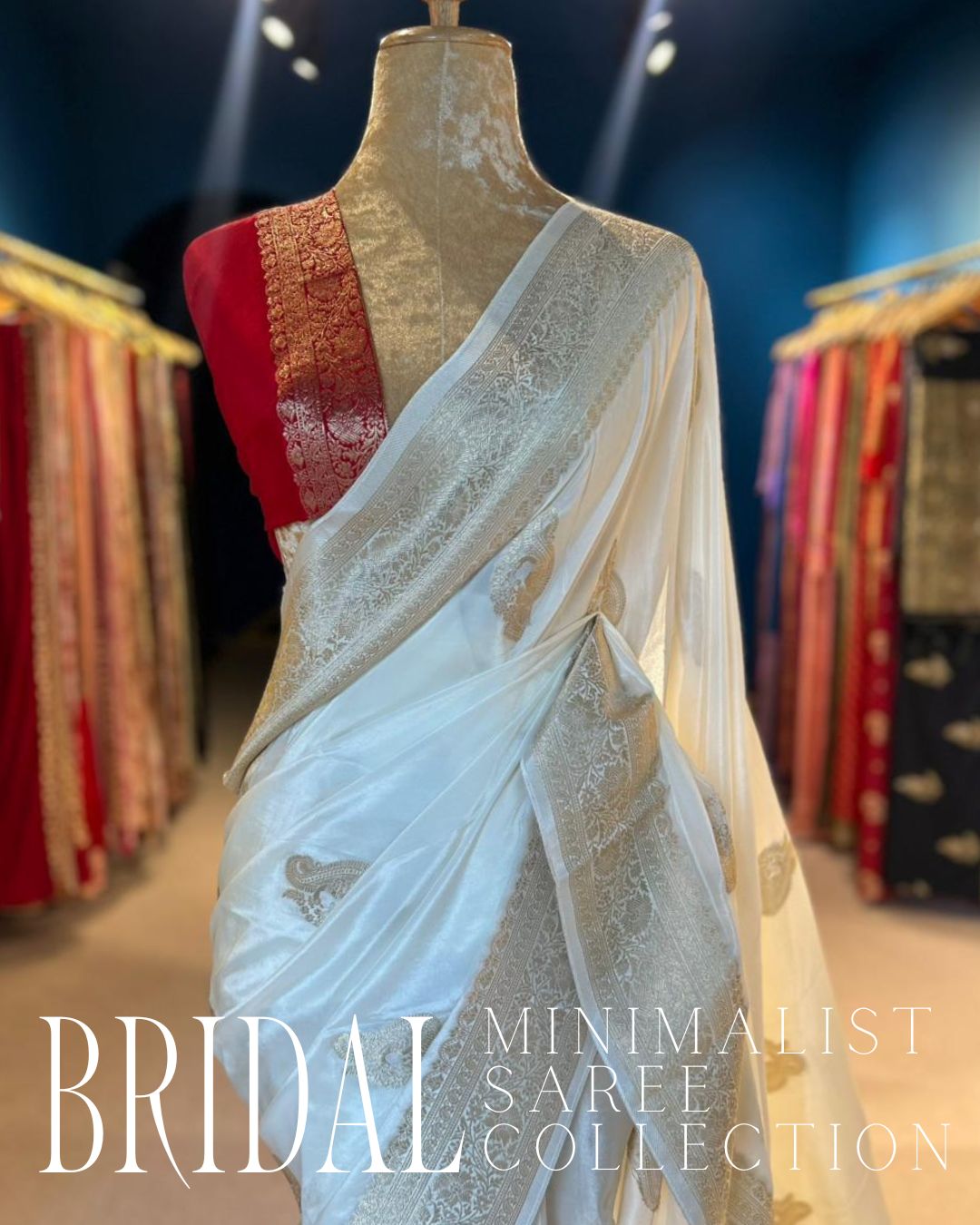 Minimalist Bridal Saree Collection (MSC 56580)